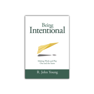 being intentional